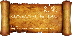Késmárki Henrietta névjegykártya